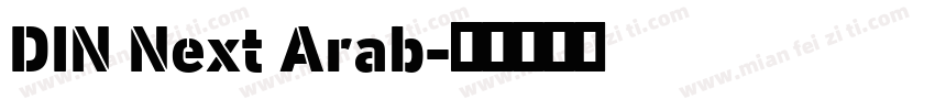 DIN Next Arab字体转换